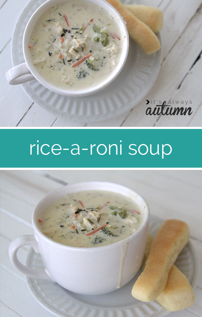 creamy chicken and wild rice a roni soup recipe - It's Always Autumn