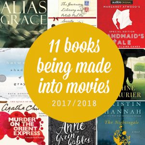 http://www.itsalwaysautumn.com/wp-content/uploads/2017/04/books-to-read-before-you-see-the-movie-tv-show-books-made-into-movies-shows-2017-featured-300x300.jpg