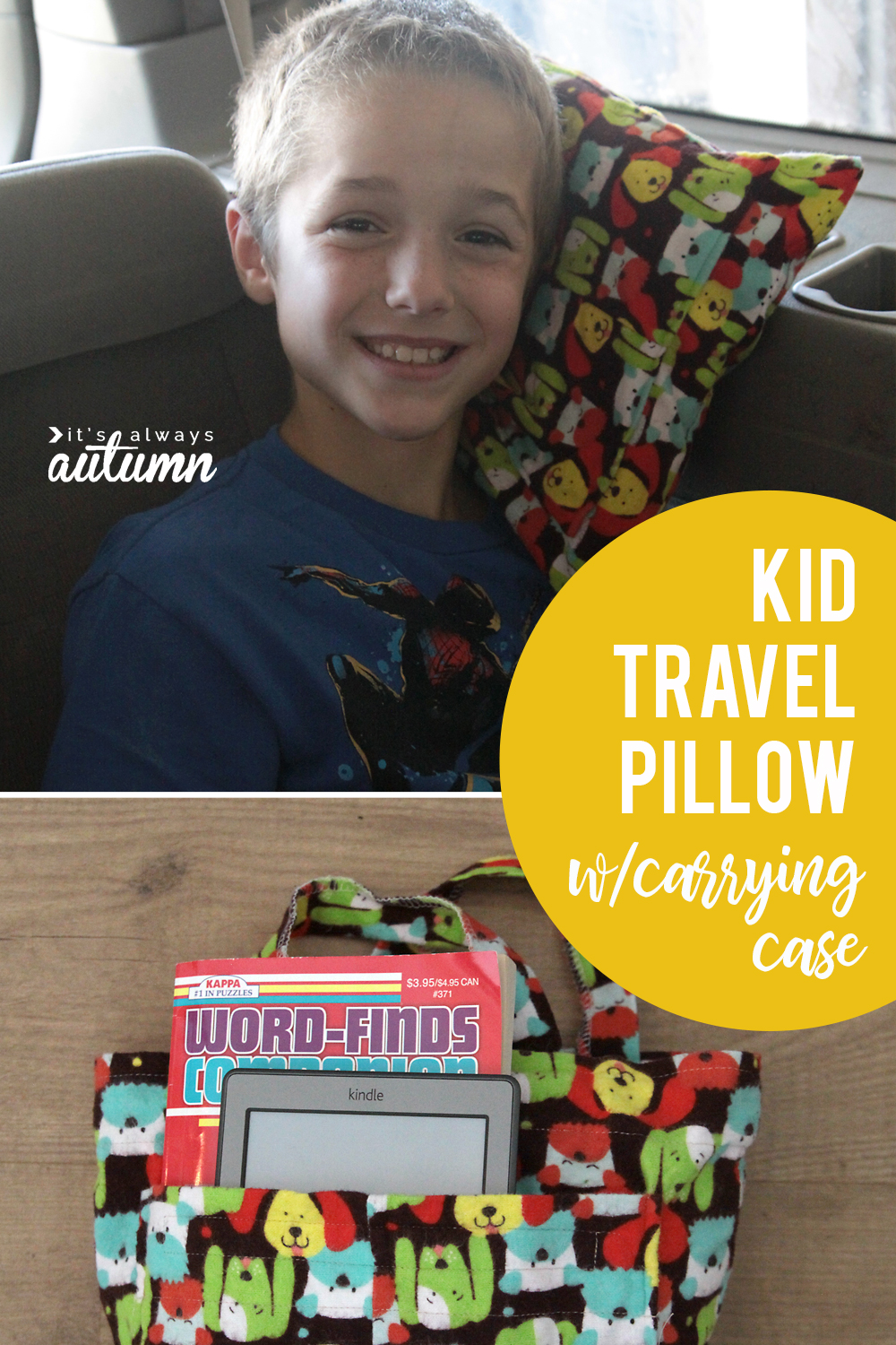 Learn how to sew a kid travel pillow and carrying case for your next long car ride!