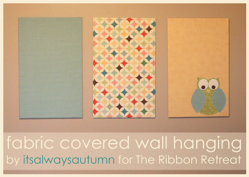 How To Hang Fabric On Walls make: simple fabric covered wall hanging - it's always autumn How To Hang Fabric On Walls make: simple fabric covered wall hanging - it's always autumn