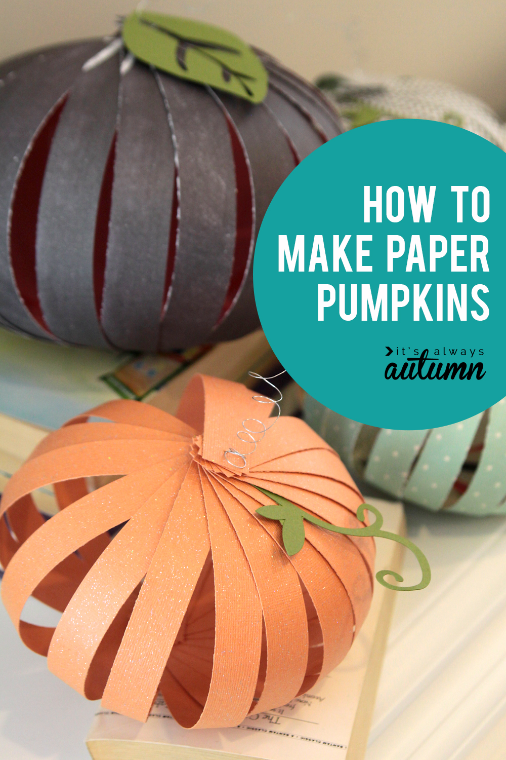 how-to-make-paper-pumpkins-fun-easy-halloween-kids-craft-it-s
