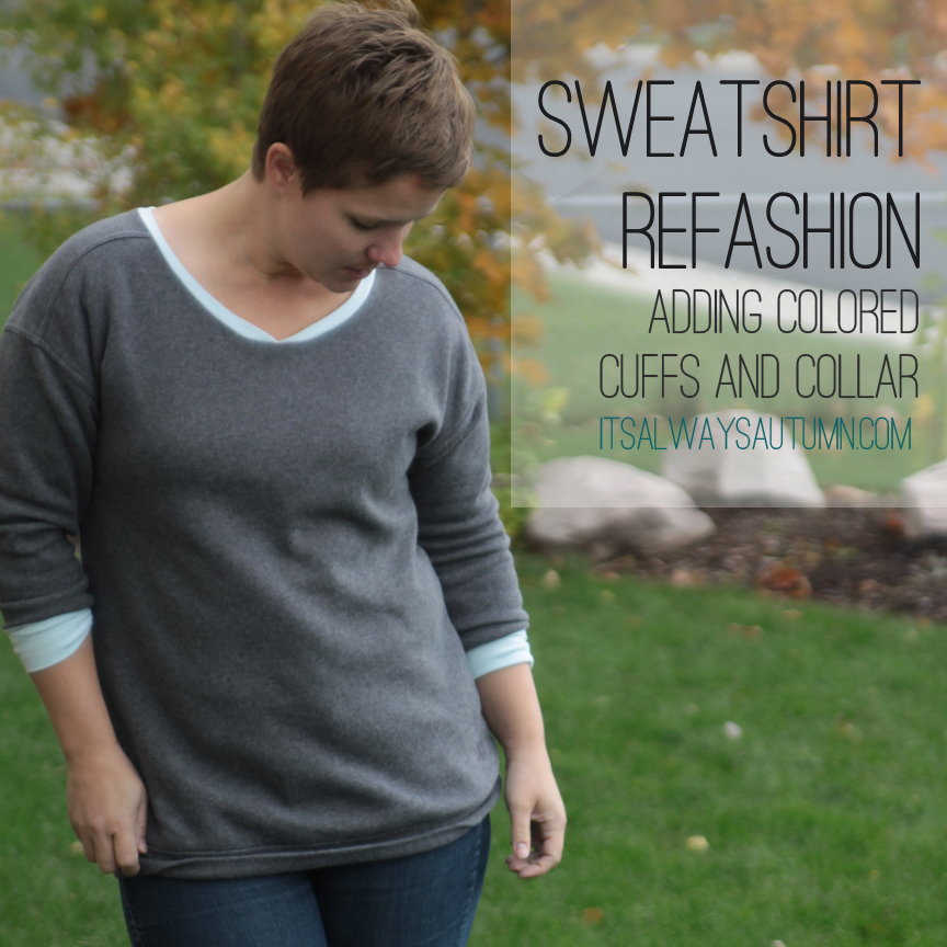 sweatshirt refashion {add colored cuffs and prettify the neckline} - It ...