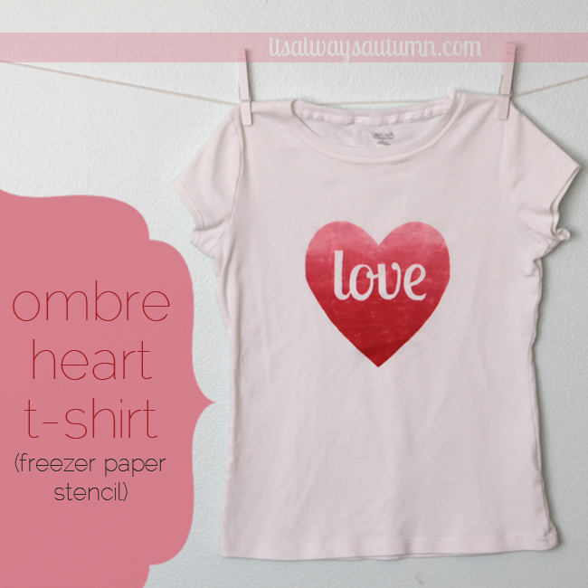 ombre heart t-shirt made with freezer paper stencil