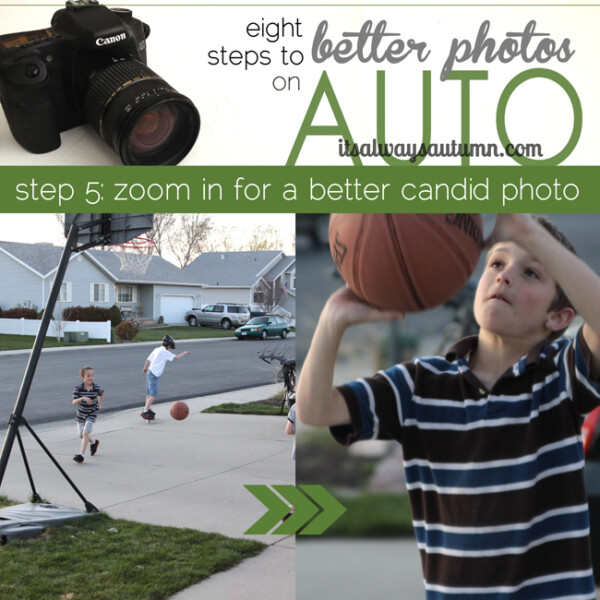 eight steps to better photos on auto, zoom in for a better candid photo; photo of boys playing basketball from far away; close up of boy about to shoot basketball
