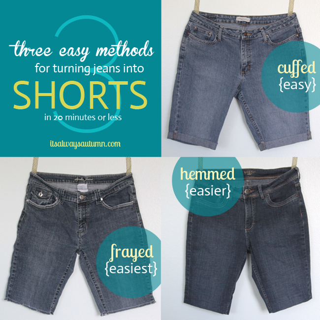 three methods for turning jeans into shorts in 20 minutes or less It