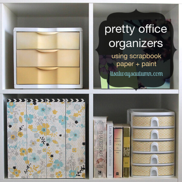 office organizers that have been painted or covered with patterned paper