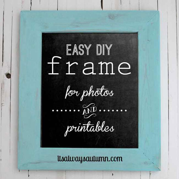 20 best DIY picture frame tutorials - It's Always Autumn