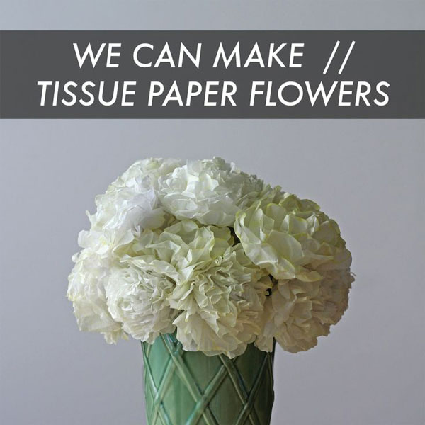 DIY paper flowers - tissue paper flowers