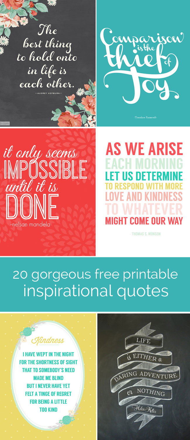 20 Gorgeous Printable Quotes Free Inspirational Quote Prints It s 