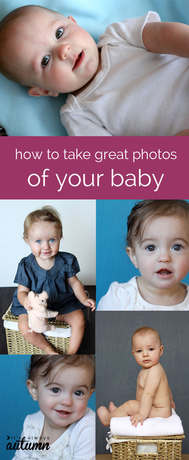 collage of baby photos - how to take great photos of your baby