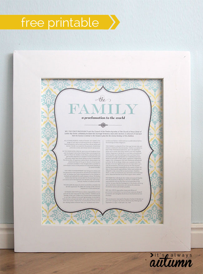 gorgeous free LDS printable of "The Family: A Proclamation to the World"