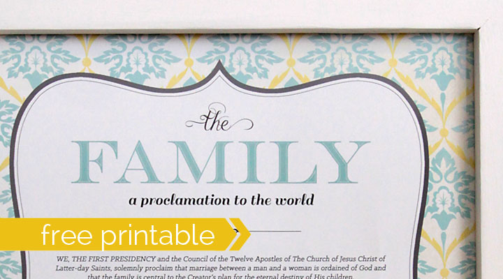 gorgeous free LDS printable of "The Family: A Proclamation to the World"