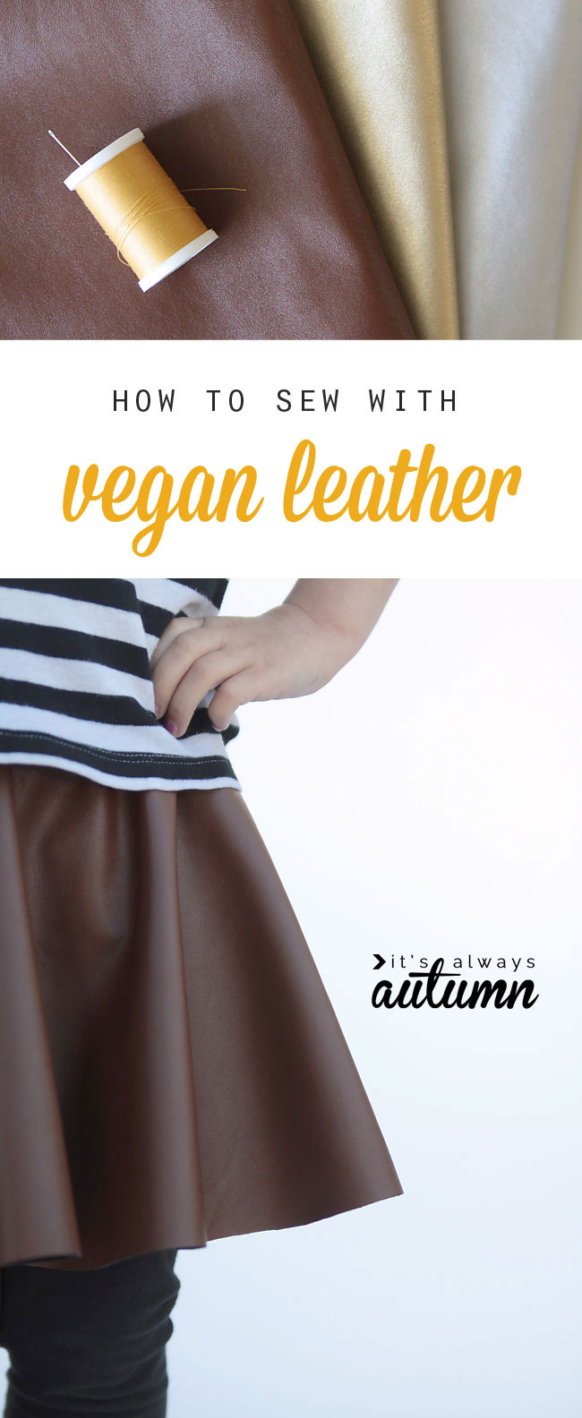 how to sew with vegan (faux) leather & a giveaway! - It's Always Autumn