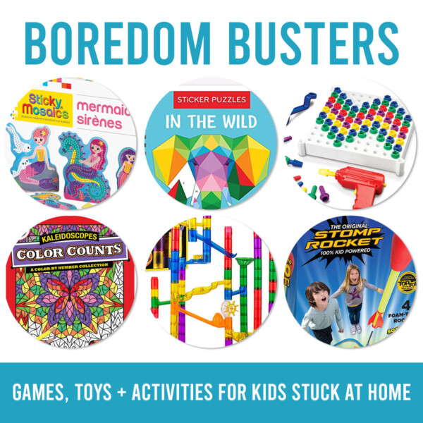 Collage photo of different toys and books with words: boredom busters, games, toys + activities for kids stuck at home