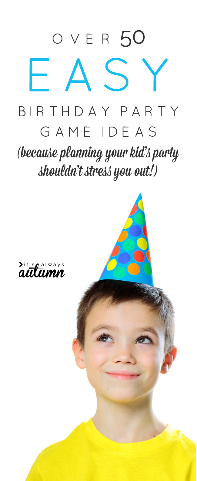 50-easy-birthday-party-games-for-kids-no-stress-party-planning-it