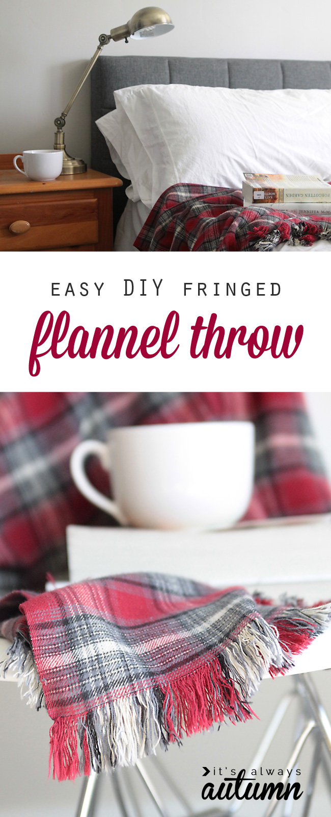 DIY fringed flannel throw on a bed, with cup of cocoa