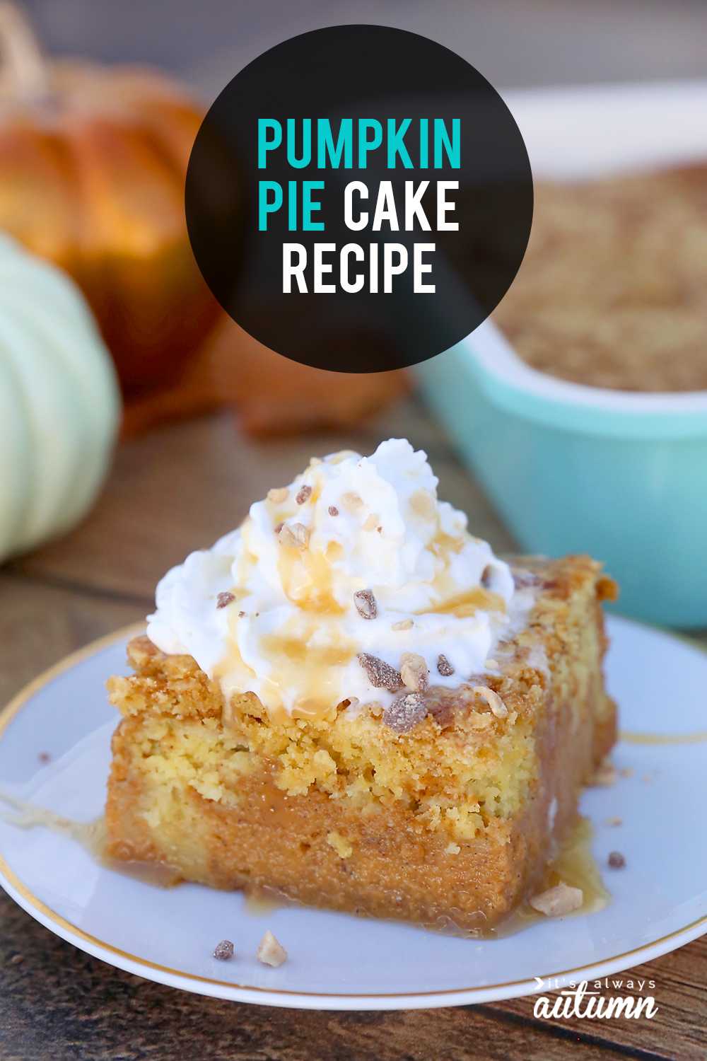 A close up of a piece of Pumpkin Pie Cake on a plate