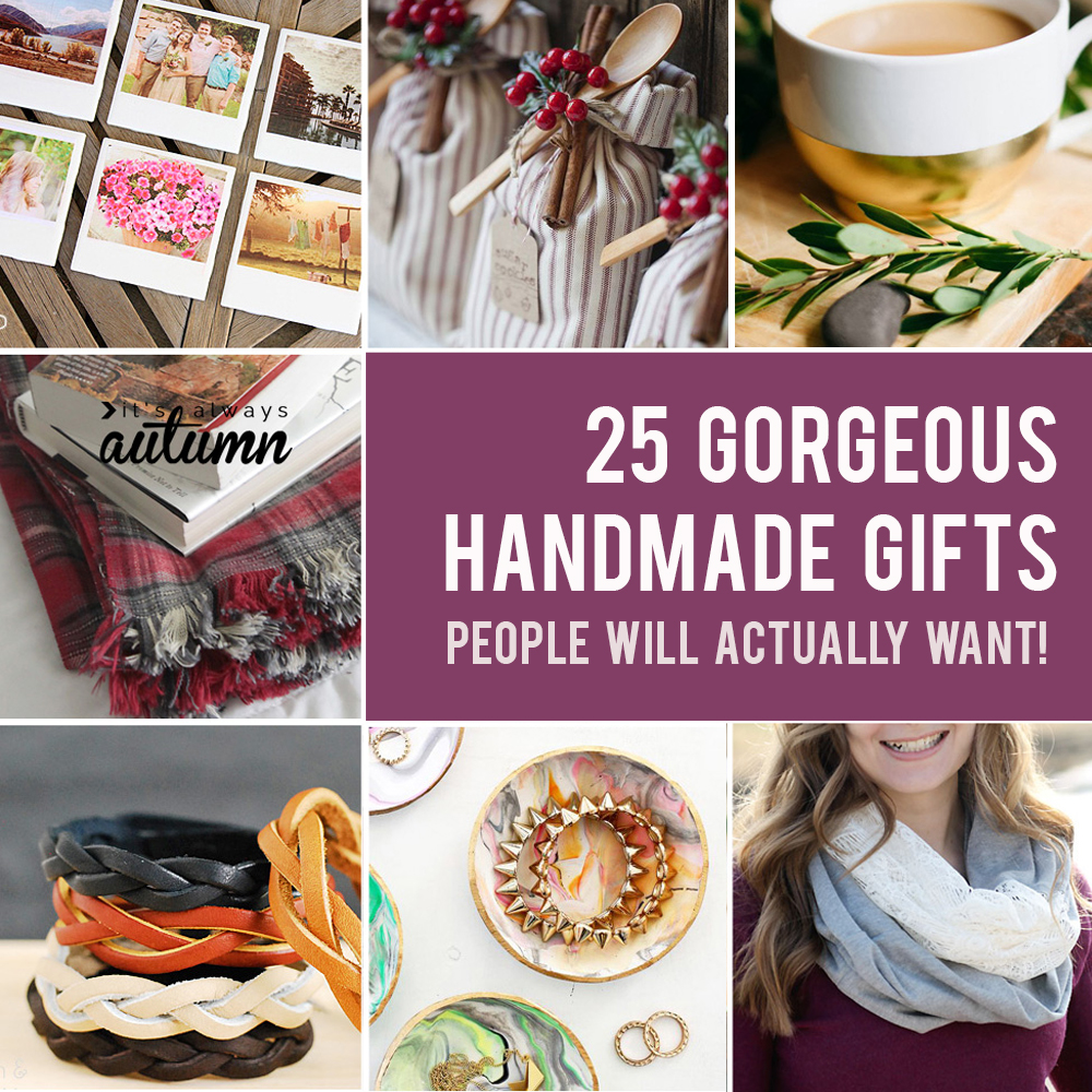 25 amazing DIY gifts people will actually want! - It's Always Autumn