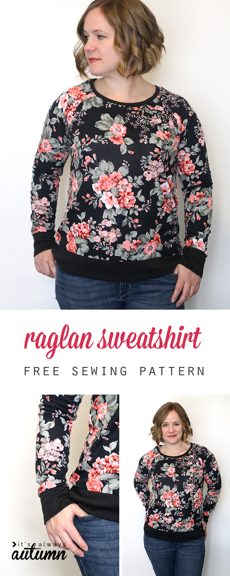 Woman wearing a black floral raglan sweatshirt