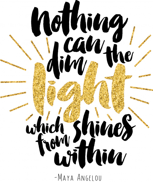 calligraphy quote printable: nothing can dim the light which shines from within