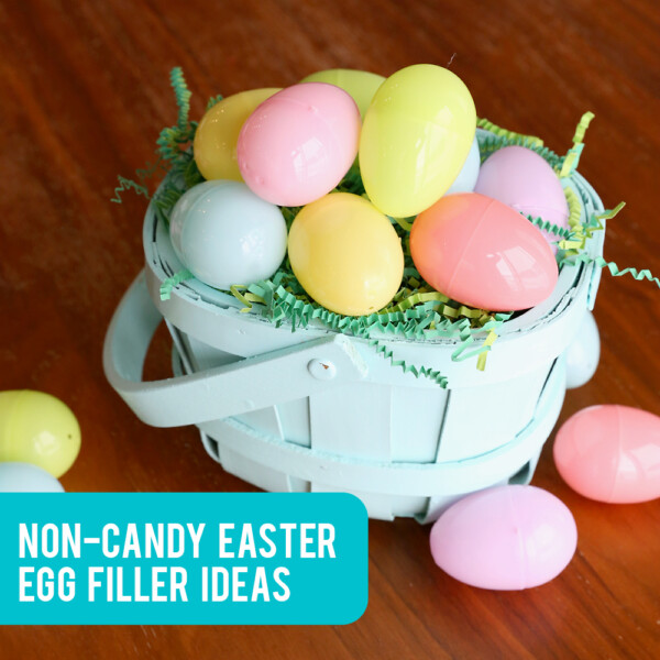 63 Easter egg fillers that aren't candy! Lots of ideas for what to put in Easter eggs besides candy.