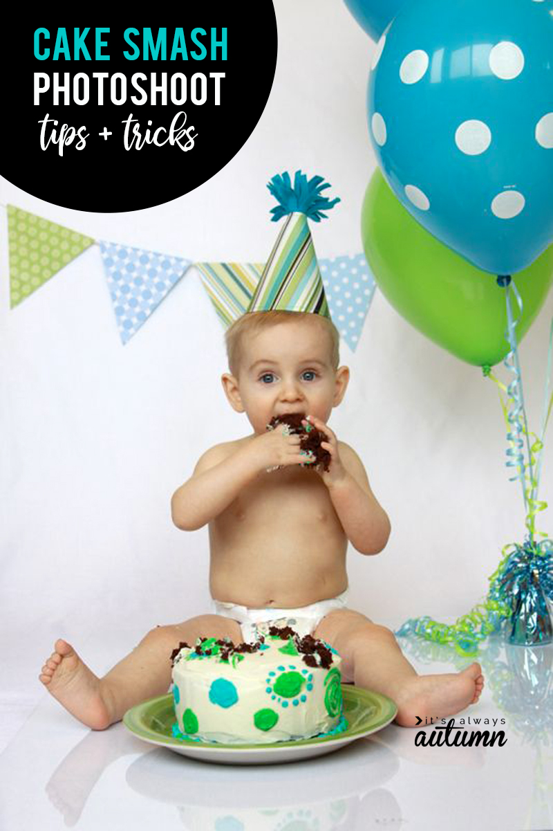 Diy Cake Smash Photoshoot Get Awesome Photos Of Baby S First