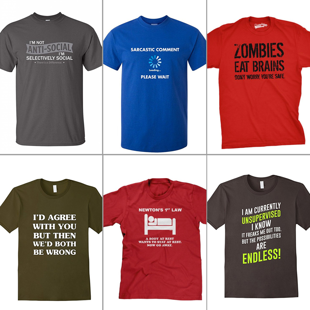 t-shirts with sarcastic jokes on them