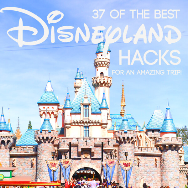 Cinderella's castle at Disneyland with words: 37 of the best Disneyland hacks