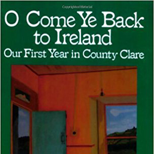 O Come Ye Back to Ireland book cover