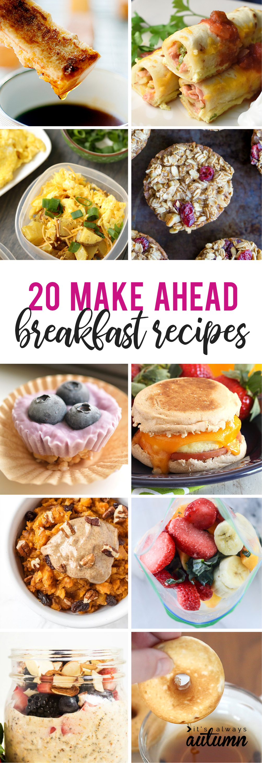 20 make ahead breakfasts for busy school mornings - It's Always Autumn