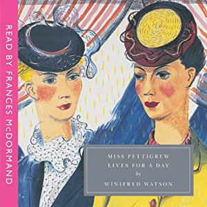 Miss Pettigrew Lives for a Day book cover, two women looking fancy