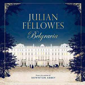 Belgravia book cover, large manor house