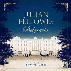 Belgravia book cover, large manor house