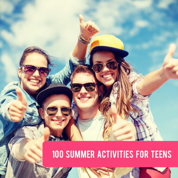 100 summer activities for teens | Fun ideas for teens and tweens to stay busy and have a great summer.