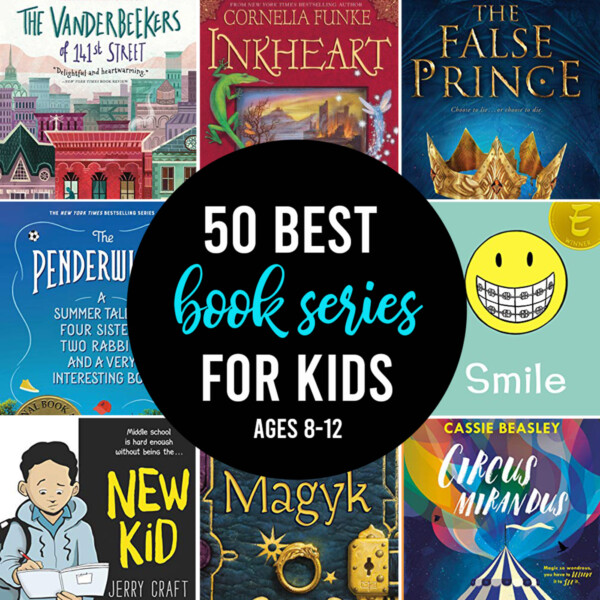 various book covers with words: 50 best book series for kids ages 8-12
