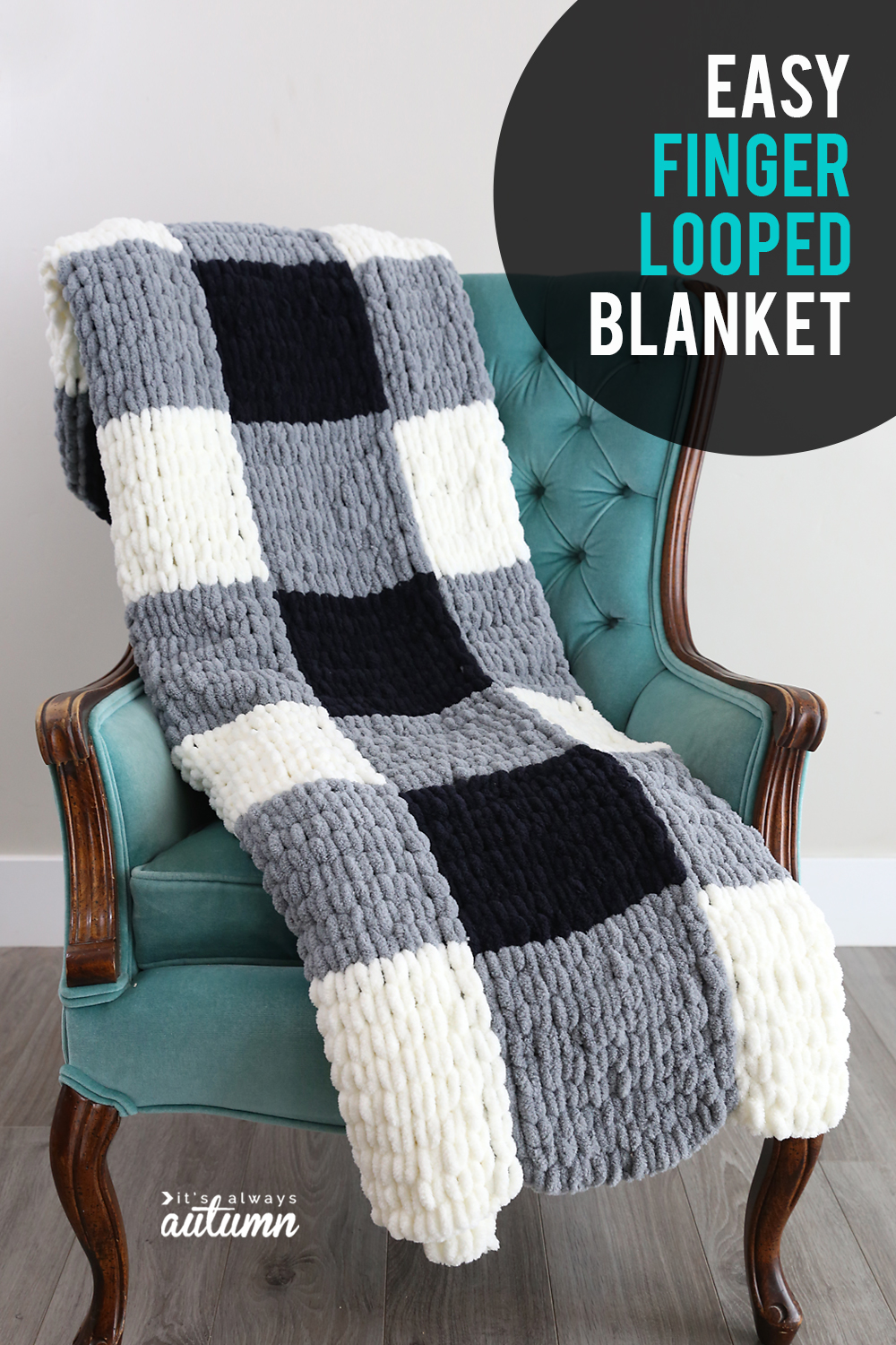 Make a gorgeous finger knit blanket with loop yarn {this is so easy!} -  It's Always Autumn