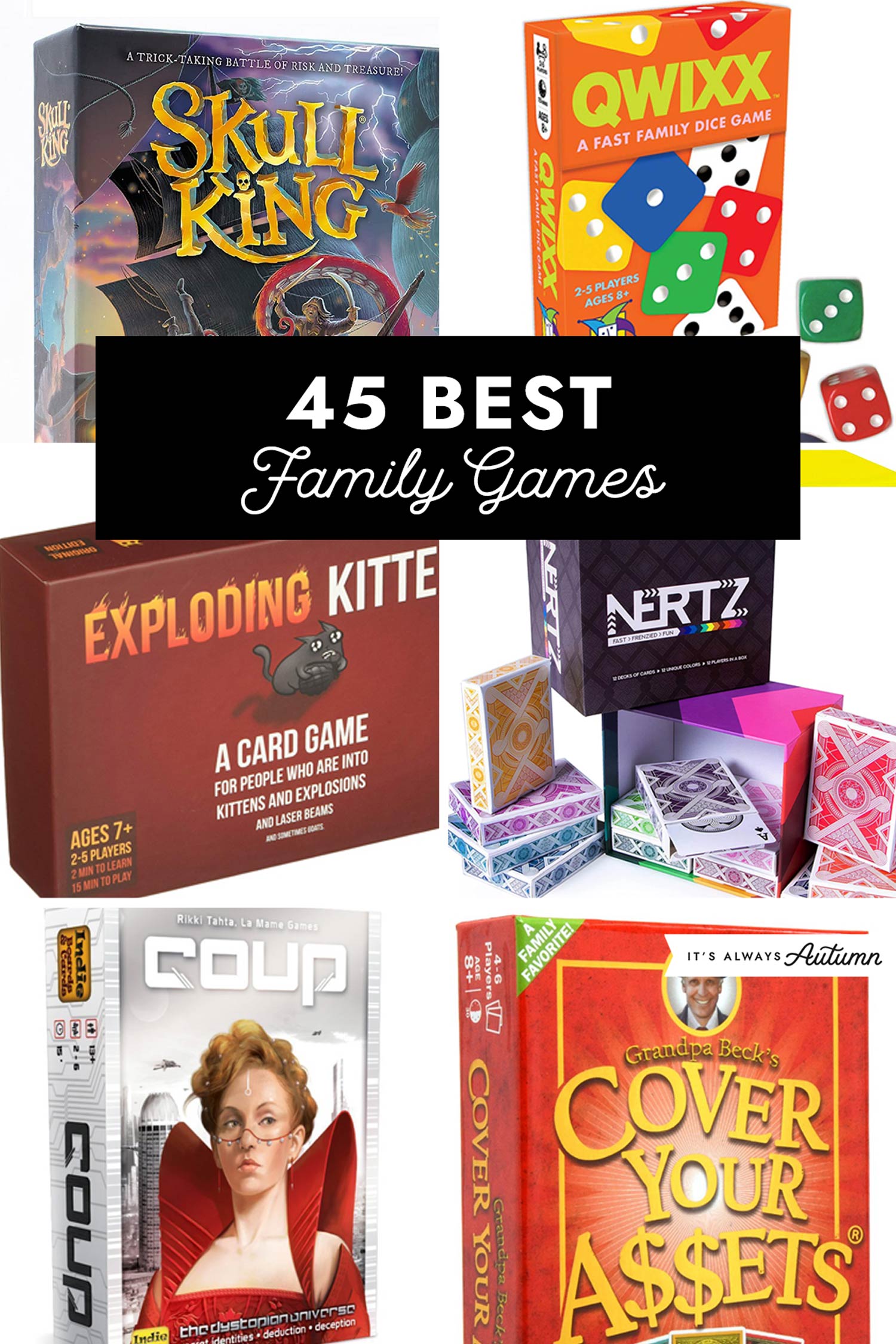 45 Best Family Games.