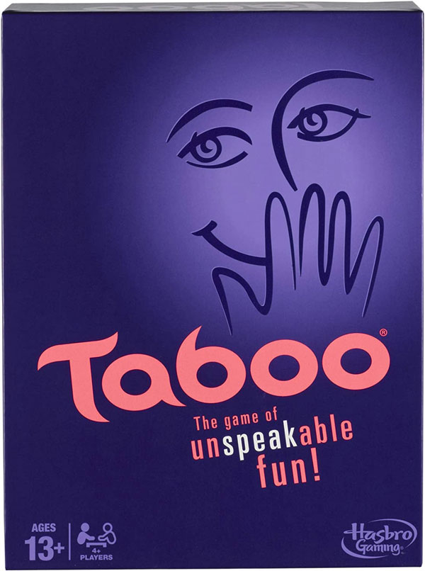 Taboo game.