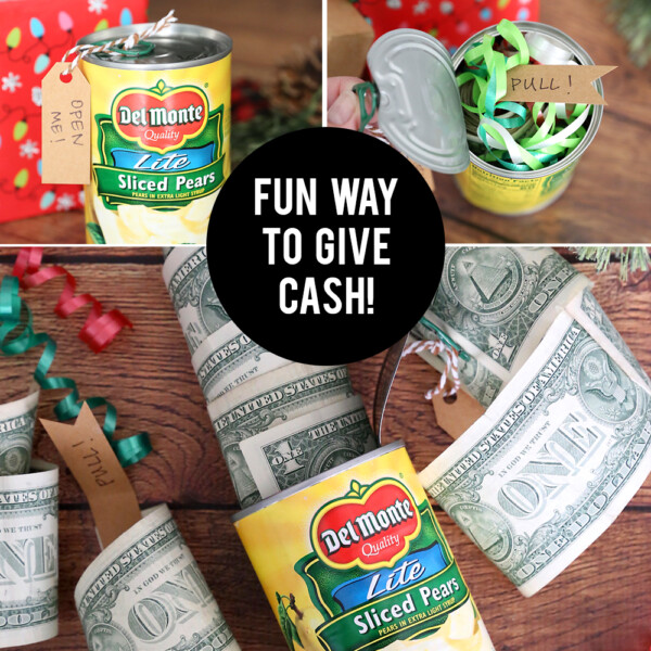 Fun Christmas gift idea: money in a can of fruit! Cute Christmas gag gift. It looks like a can of food, but there's a roll of cash inside.