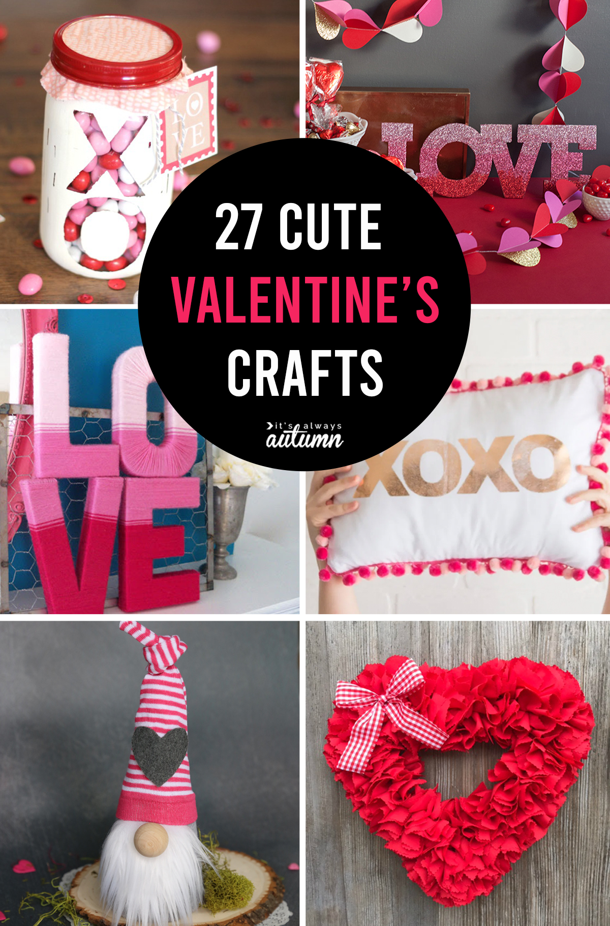27 ADORABLE Valentine's Day crafts you can make today!