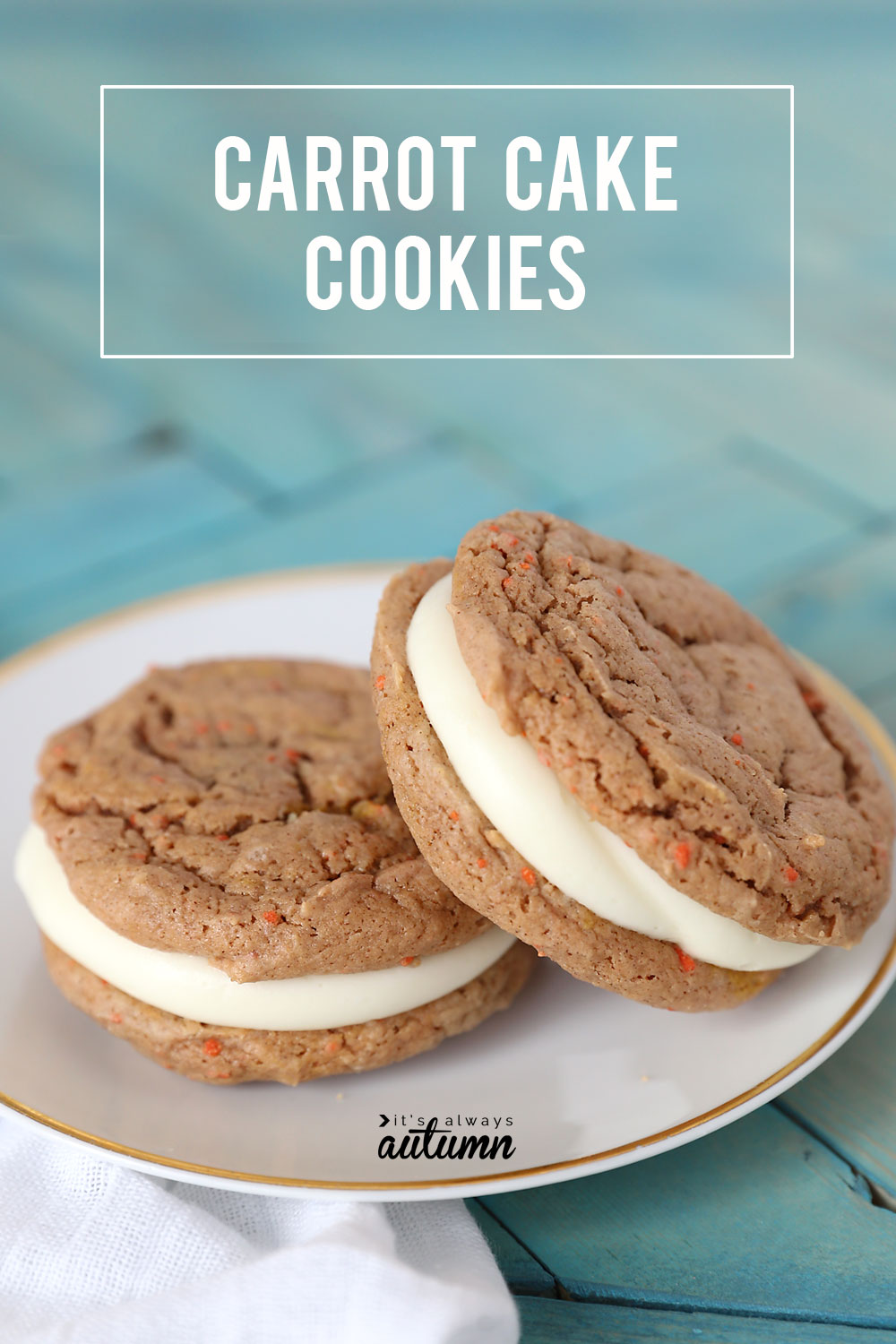 Carrot cake sandwich cookies with cream cheese frosting