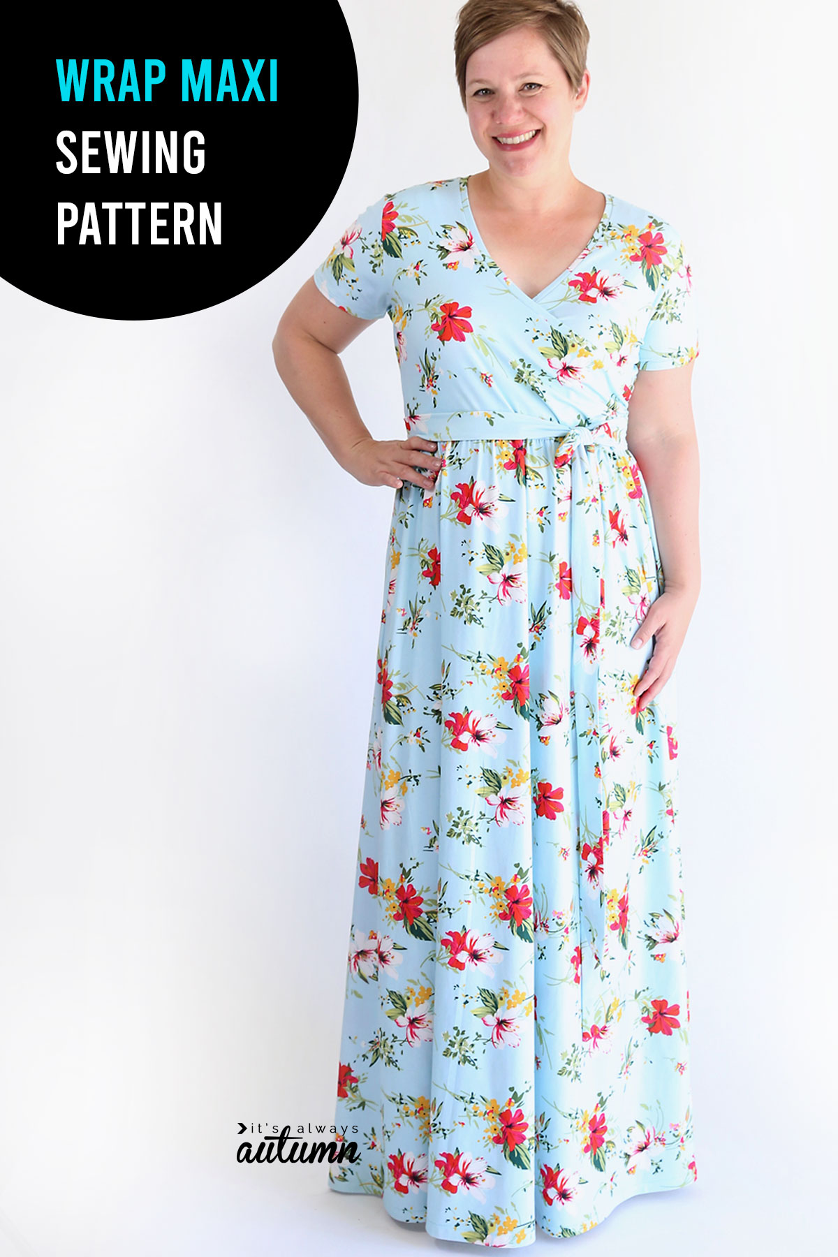 The wrap top maxi dress sewing pattern + tutorial - It's Always Autumn
