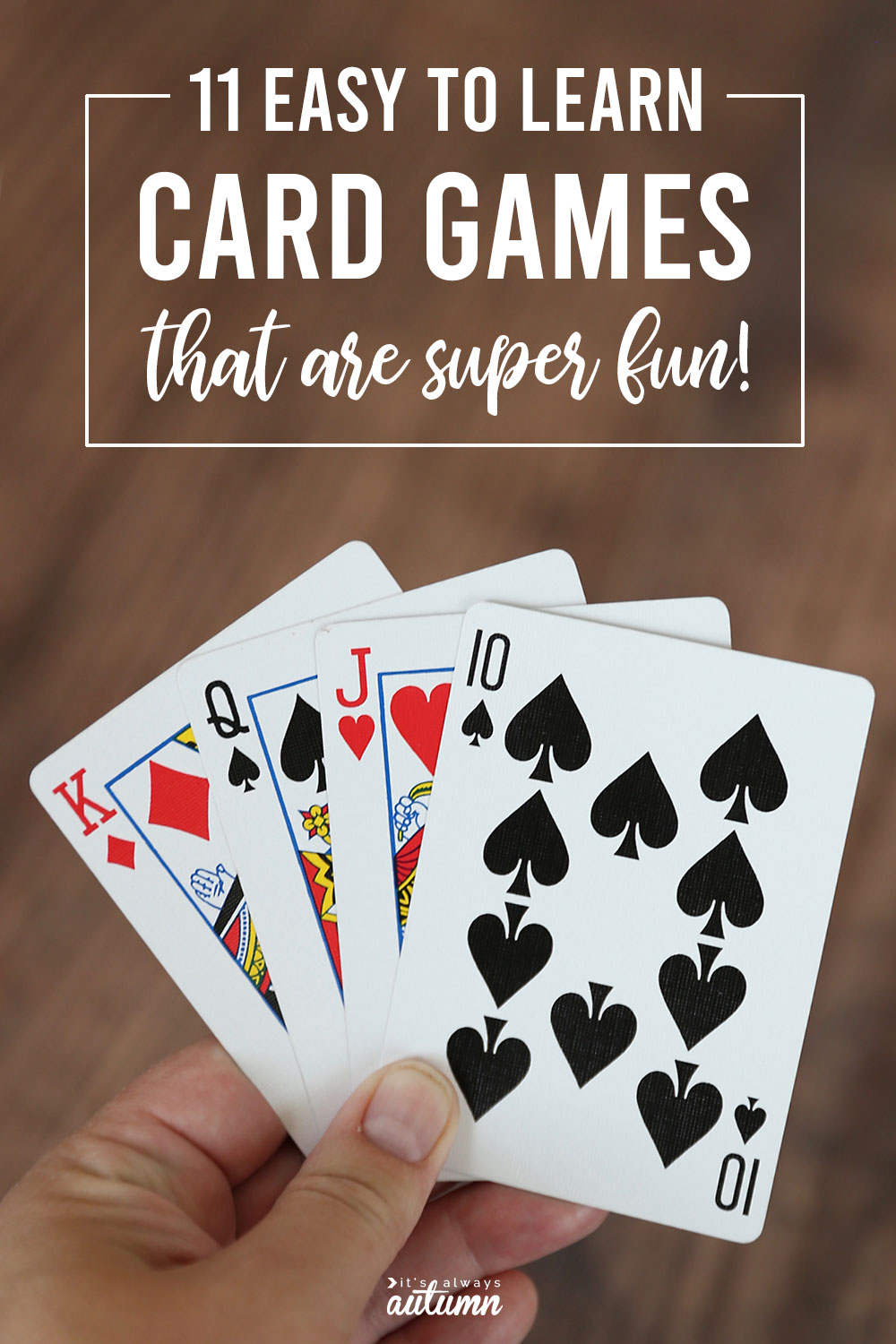 These easy card games are tons of fun!