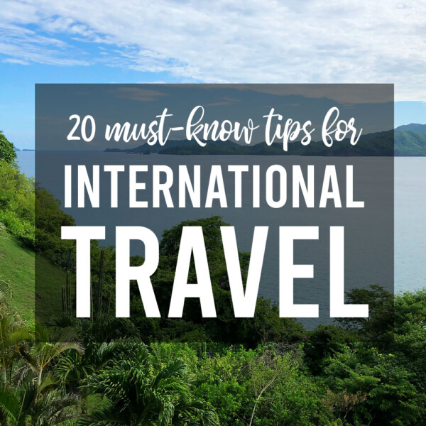 20 must-know tips for traveling outside the US! How to get a passport, is international travel safe, and so much more!