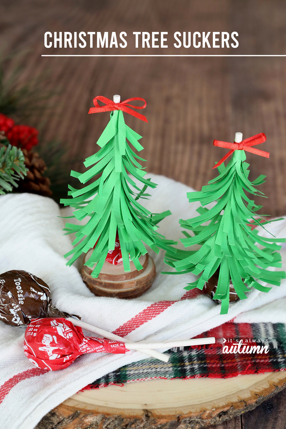 Christmas tree suckers are an easy Christmas treat for sharing with friends! Prepackaged Christmas treat.