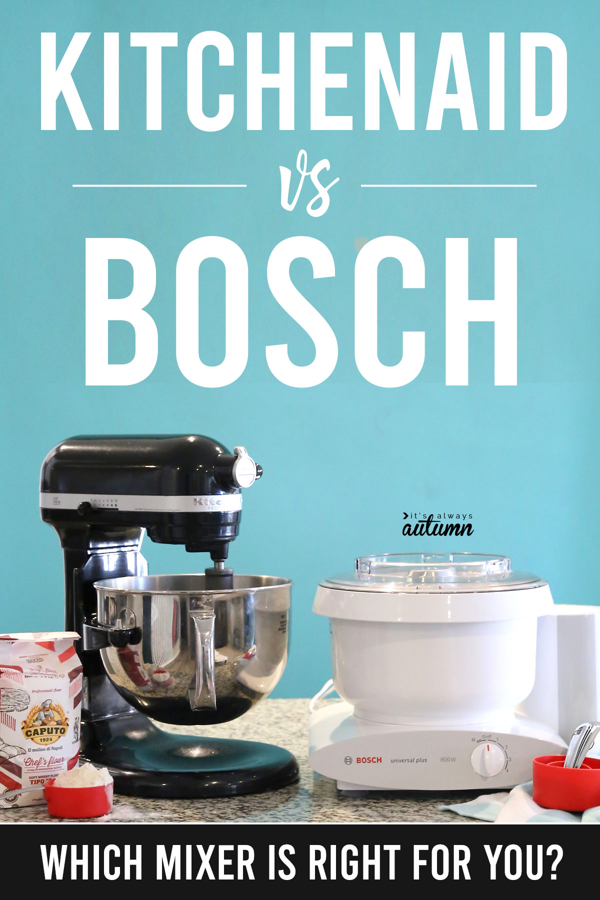 Kitchenaid Vs Bosch Which Stand Mixer Is Right For You It S