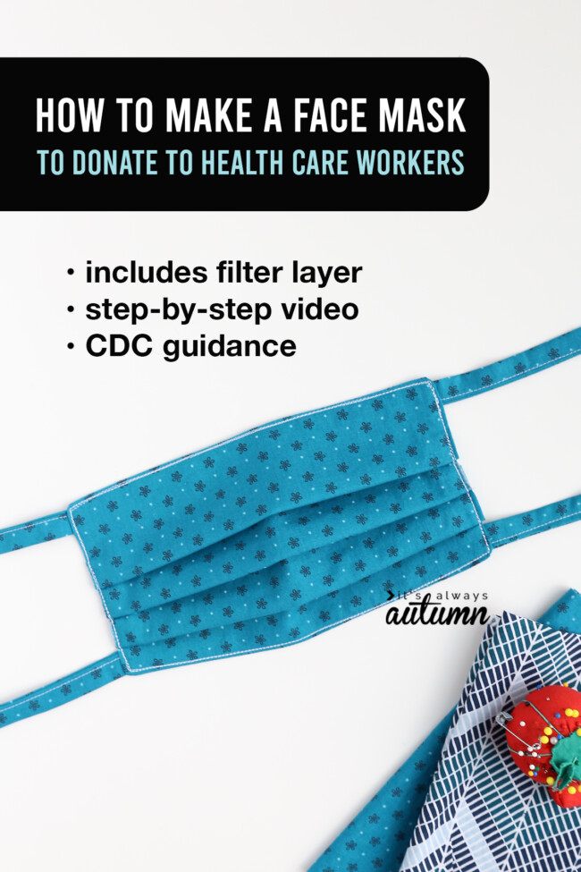 How to make a Face Mask to help Health Care Providers - It's Always Autumn