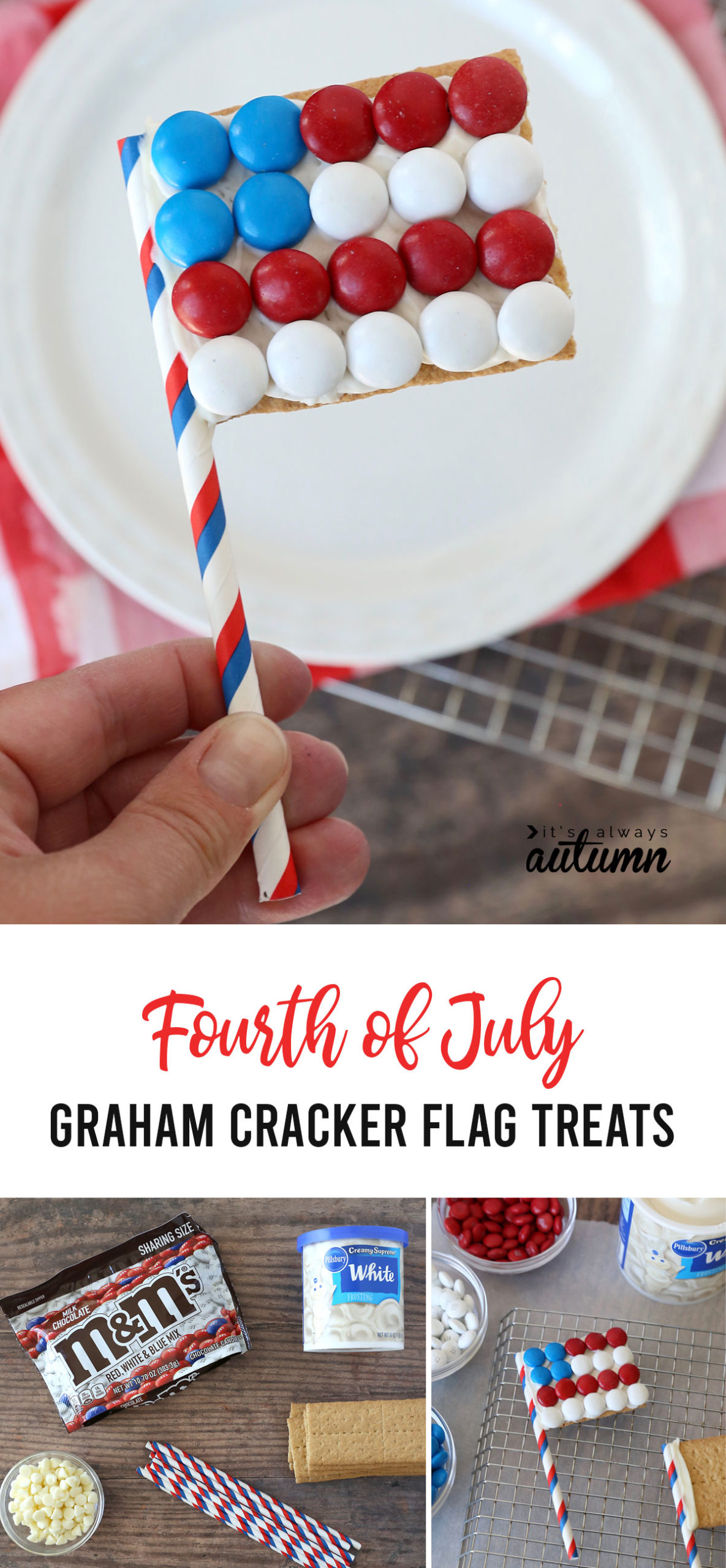 Graham Cracker Flags for the 4th of July It's Always Autumn
