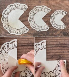 Cut a quarter out of each double layer doily and adhere