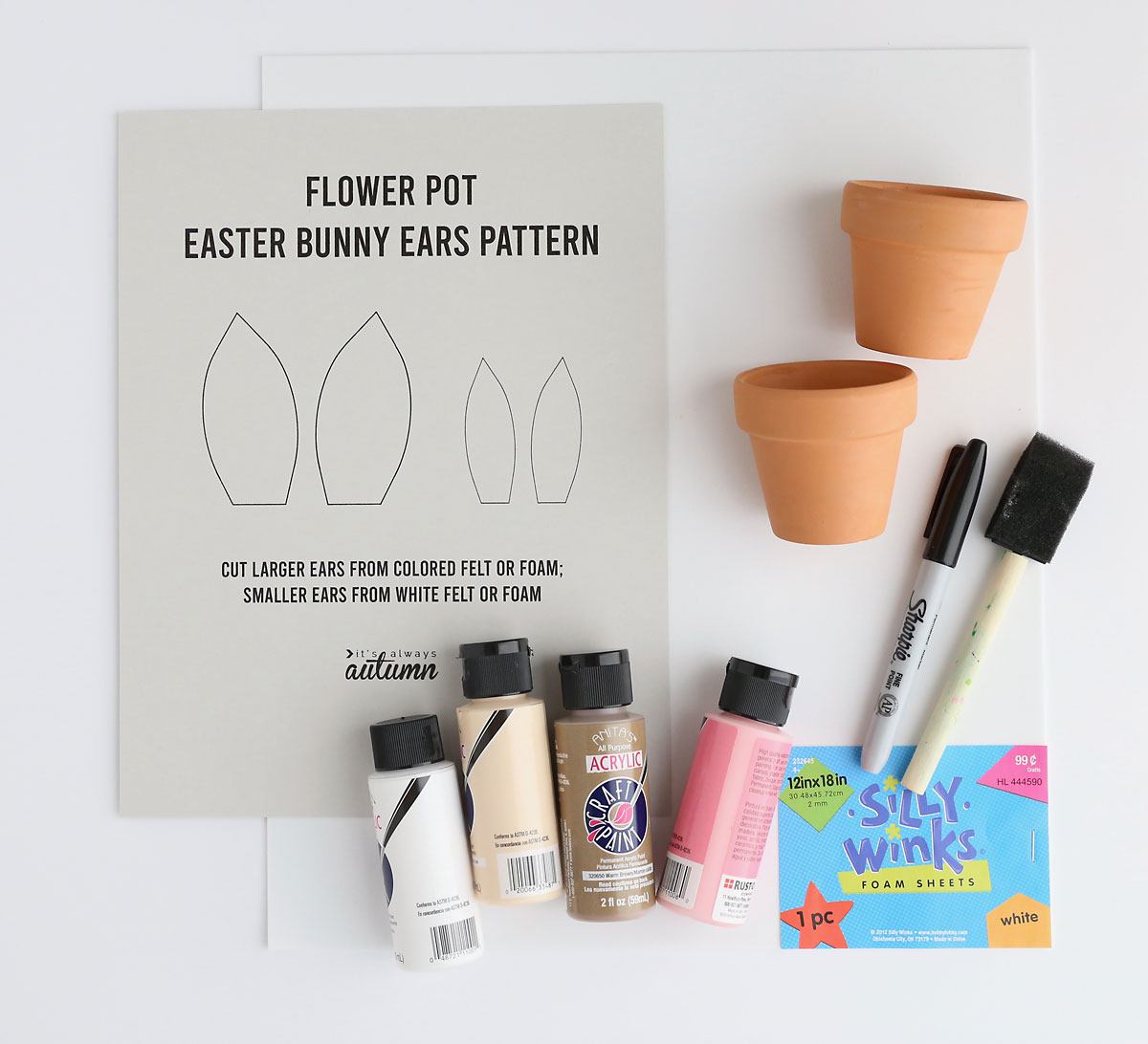 Flower pot bunny supplies: ears template, acrylic paints, flower pots, Sharpie, foam brush, craft foam sheet